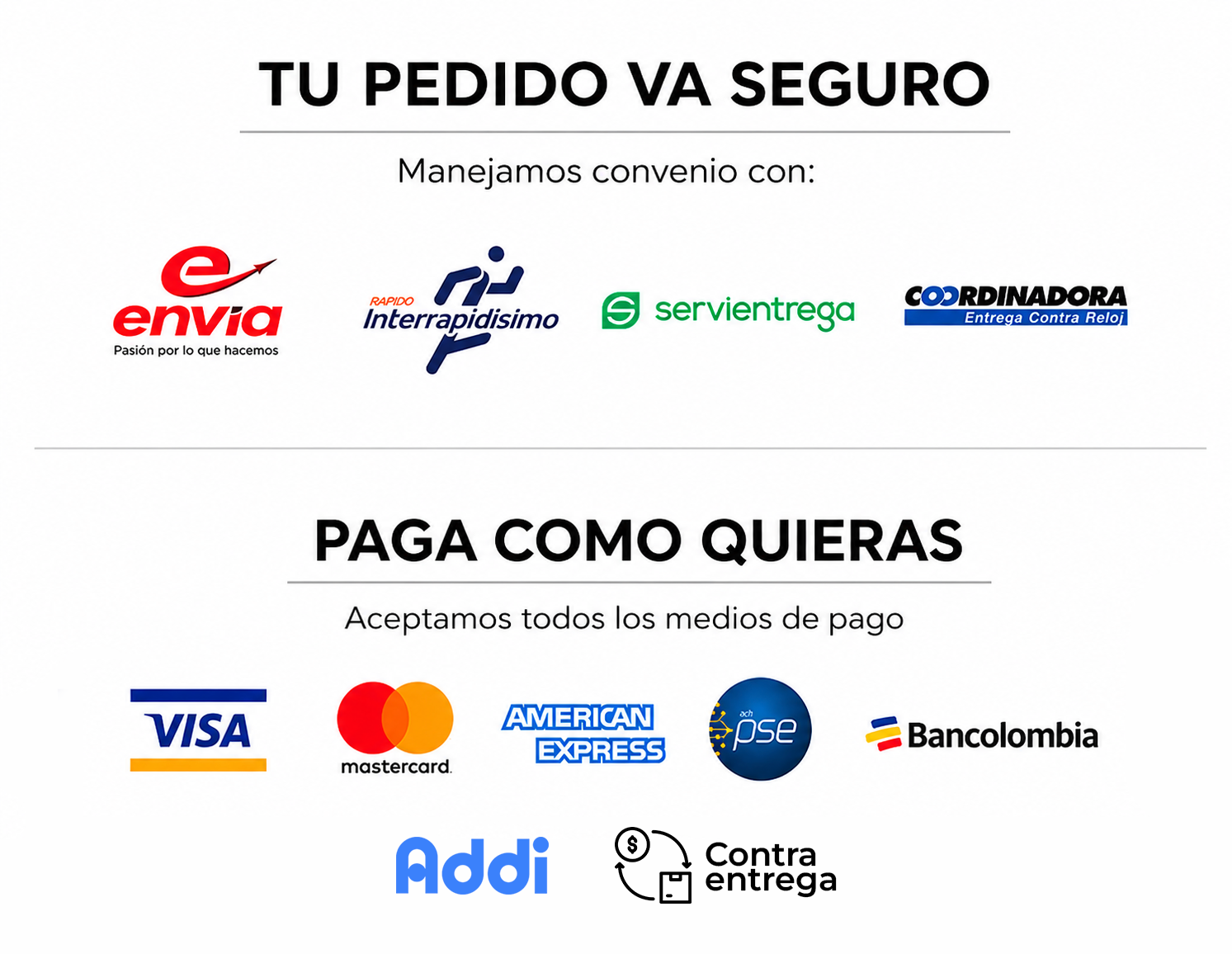Medios de pago aceptados: Visa, Mastercard, American Express, PSE, Bancolombia, Addi, contra entrega